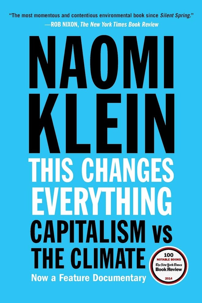 'This Changes Everything: Capitalism vs. the Climate' by Naomi Klein