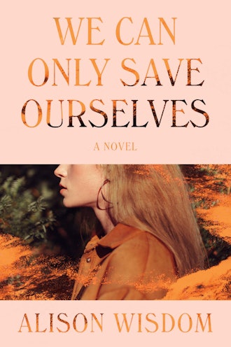 'We Can Only Save Ourselves' by Alison Wisdom