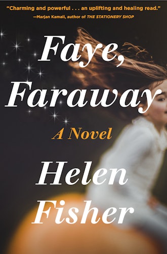 'Faye, Faraway' by Helen Fisher