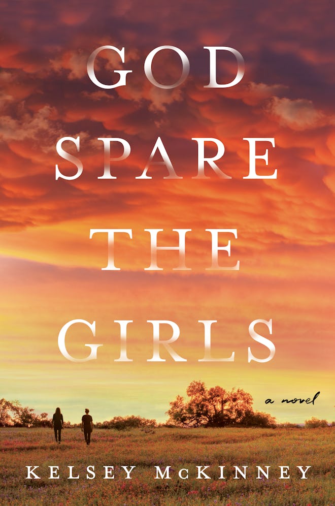 'God Spare the Girls' by Kelsey McKinney