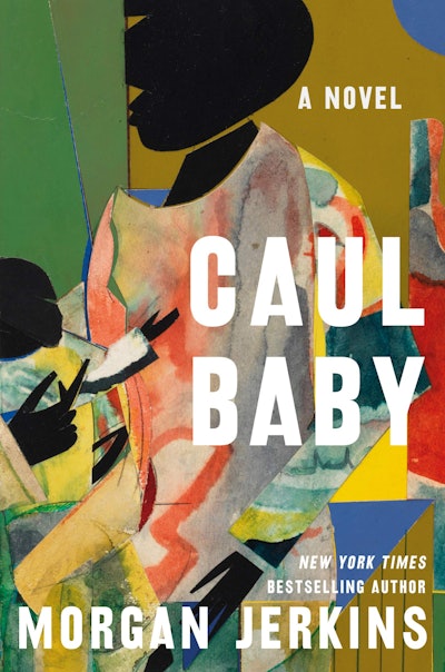 'Caul Baby' by Morgan Jerkins