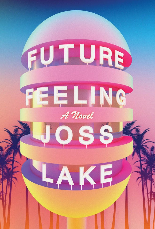'Future Feeling' by Joss Lake