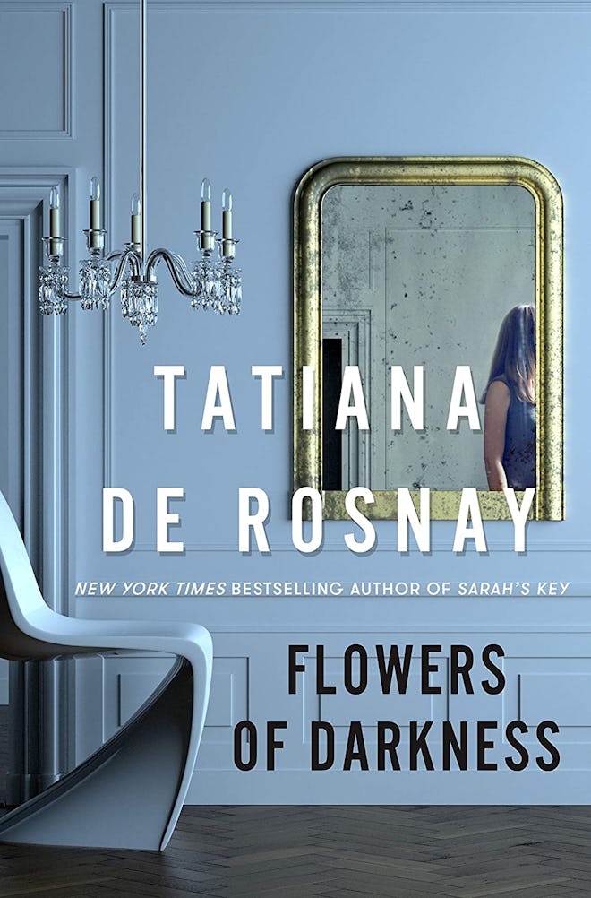 'Flowers of Darkness' by Tatiana de Rosnay