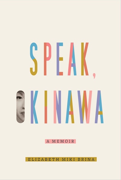 'Speak, Okinawa' by Elizabeth Miki Brina