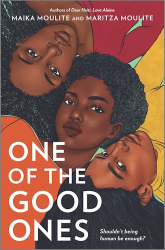 'One of the Good Ones' by Maika Moulite and Maritza Moulite