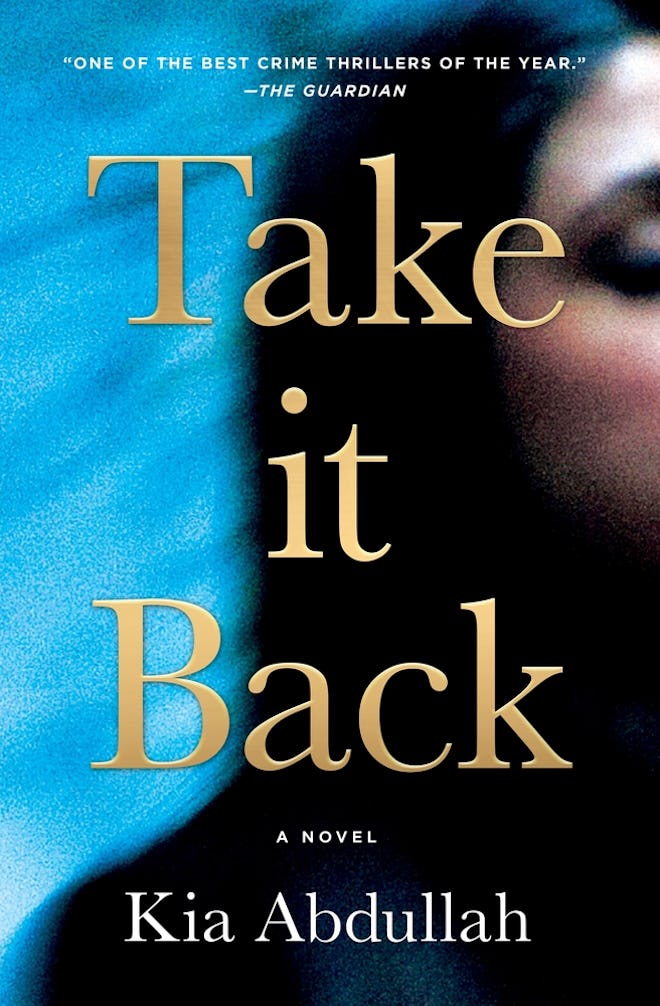 'Take It Back' by Kia Abdullah