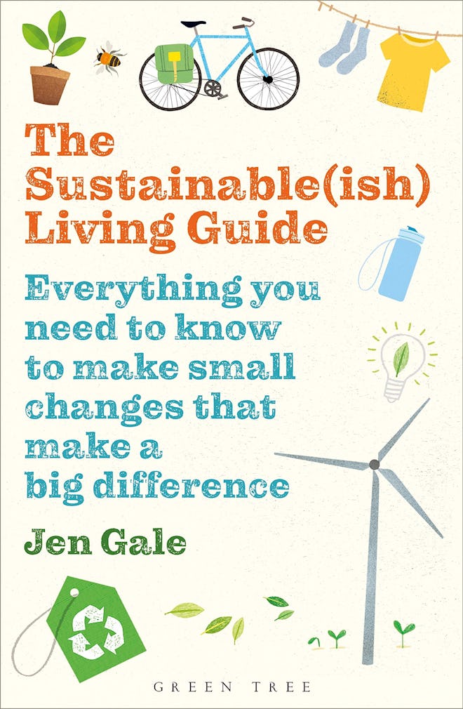 The Sustainable(ish) Living Guide by Jen Gale