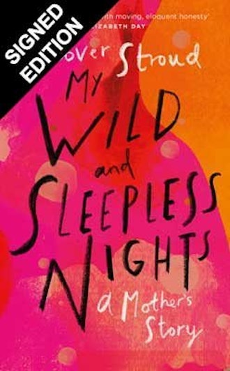 'My Wild & Sleepless Nights' by Clover Stroud