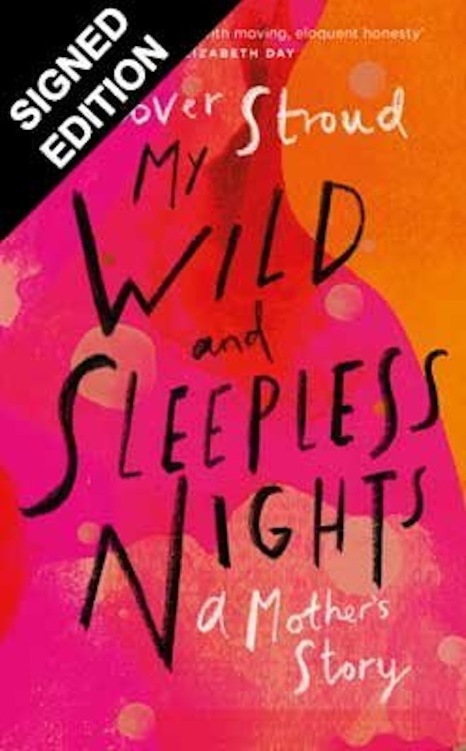 'My Wild & Sleepless Nights' by Clover Stroud