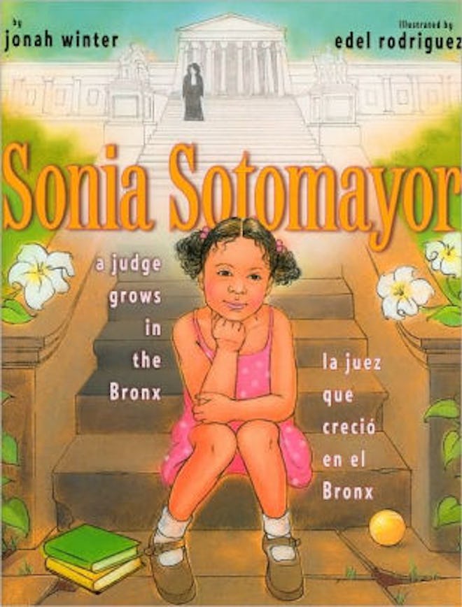 ‘Sonia Sotomayor: A Judge Grows in the Bronx/La juez que creció en el Bronx’ by Jonah Winter & Edel ...