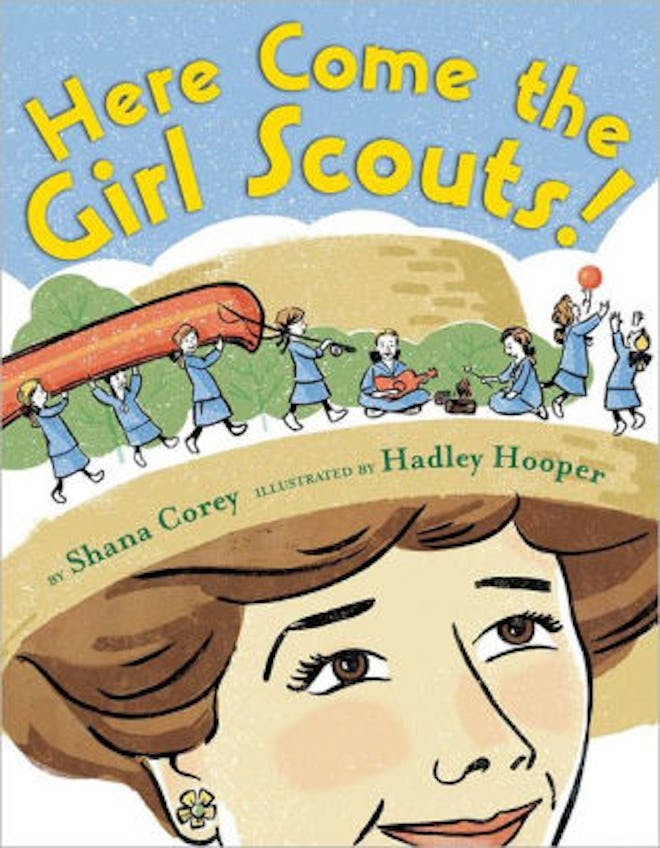 ‘Here Come the Girl Scouts!: The Amazing All-True Story of Juliette 'Daisy' Gordon Low and Her Great...