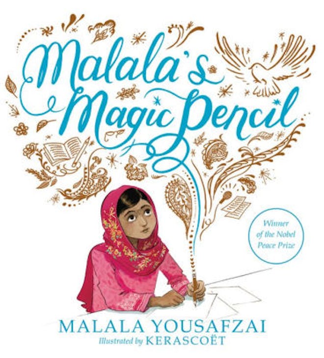 ‘Malala's Magic Pencil’ by Malala Yousafzai & Kerascoët