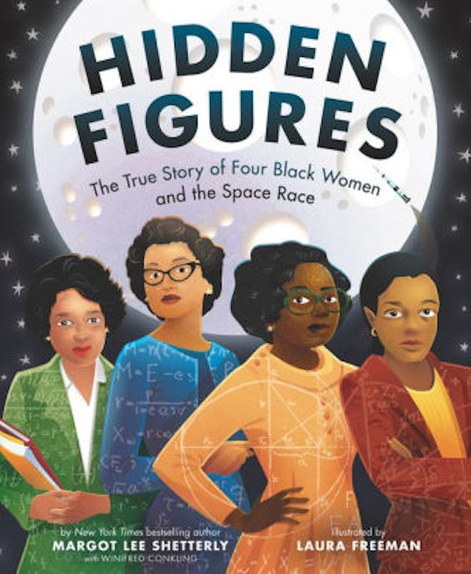 ‘Hidden Figures: The True Story of Four Black Women and the Space Race’ by Margot Lee Shetterly, Win...
