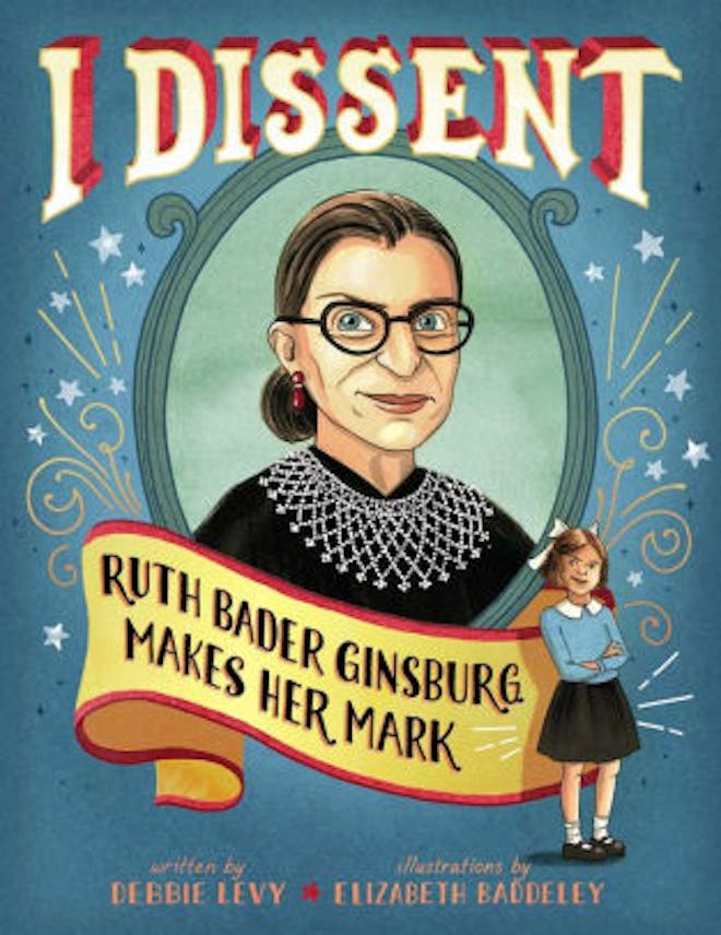 'I Dissent: Ruth Bader Ginsburg Makes Her Mark