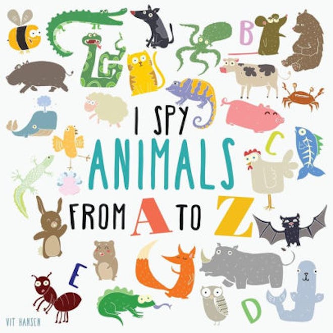 I Spy Animals From A To Z: Can You Spot The Animal For Each Letter Of The Alphabet? by Vit Hansen