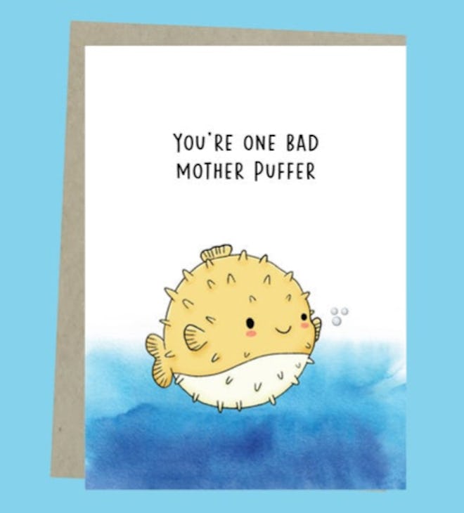 You're One Bad Mother Puffer Card