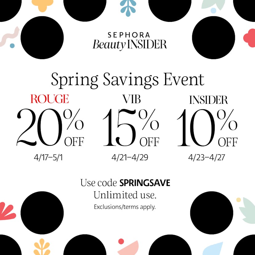 Sephora’s Beauty Insider Spring Savings Event 2020 details.