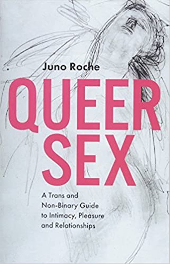 'Queer Sex' by Juno Roche