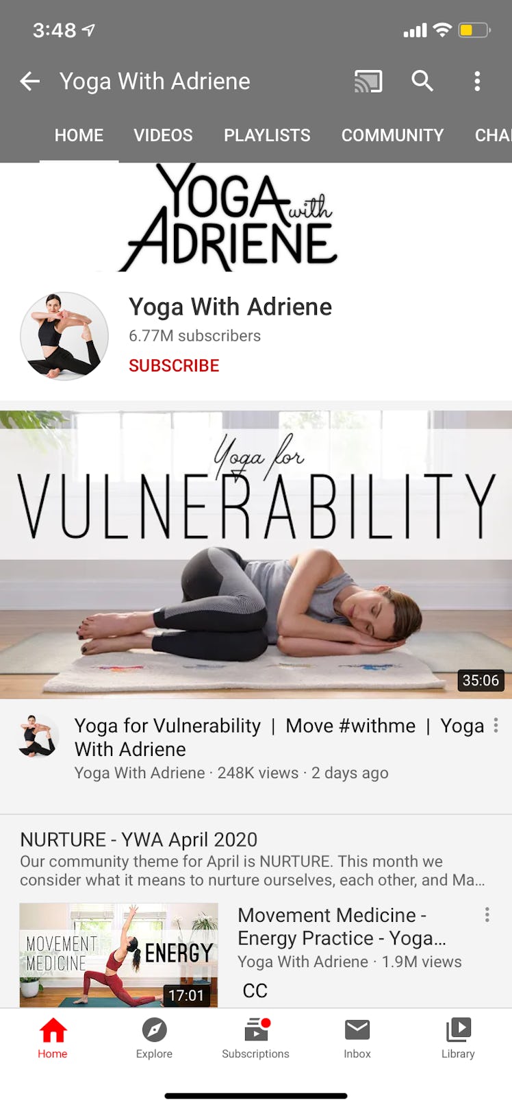 Yoga With Adriene on YouTube has tons of yoga videos for any situation.