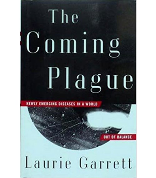 The Coming Plague: Newly Emerging Diseases in a World Out of Balance Kindle Edition