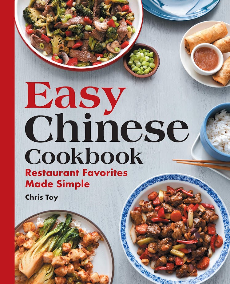 Chris Toy Easy Chinese Cookbook: Restaurant Favorites Made Simple