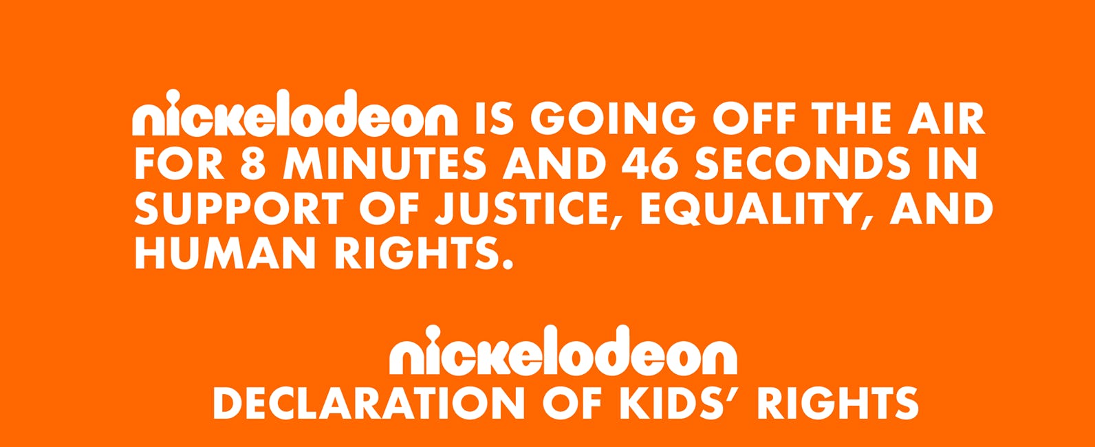 Nickelodeon Went Off Air For 8 Minutes & 46 Seconds In Moment Of Solidarity