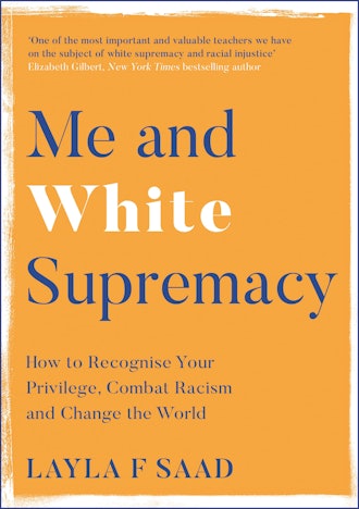 'Me & White Supremacy' by Layla F. Saad