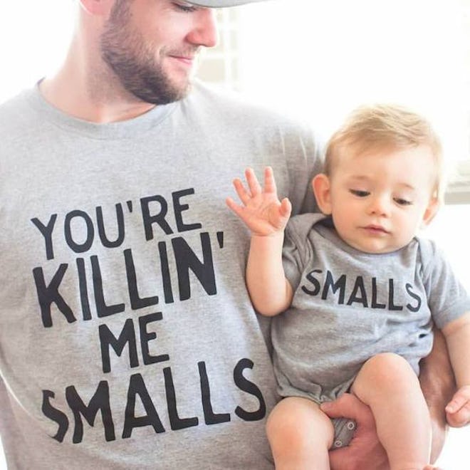 You’re Killin’ Me Smalls