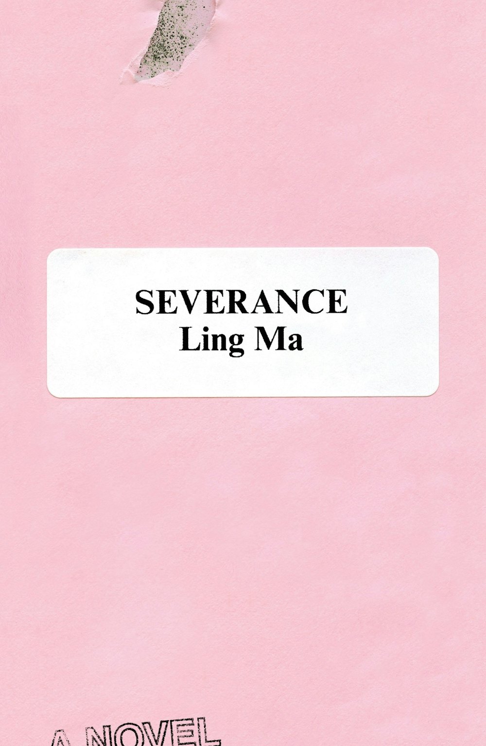 "Severance" by Ling Ma