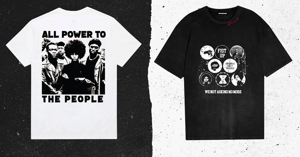 Black Owned Streetwear Brands Are Using T Shirts To Fight For Racial Justice