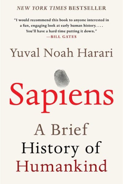 Sapiens: A Brief History Of Humankind By Yuval Noah Harari