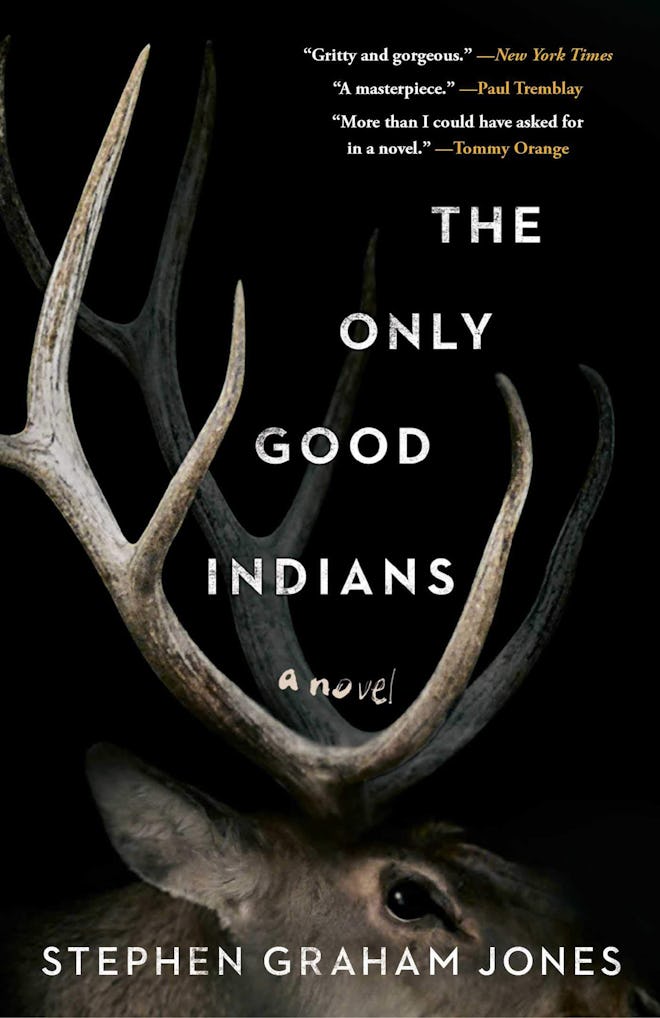 'The Only Good Indians' by Stephen Graham Jones