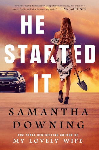 'He Started It' by Samantha Downing