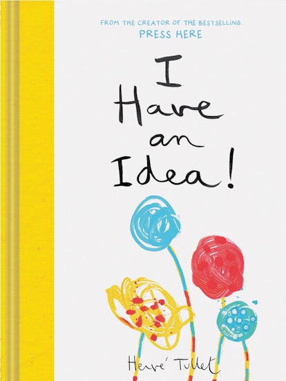 I Have An Idea by Herve Tullet