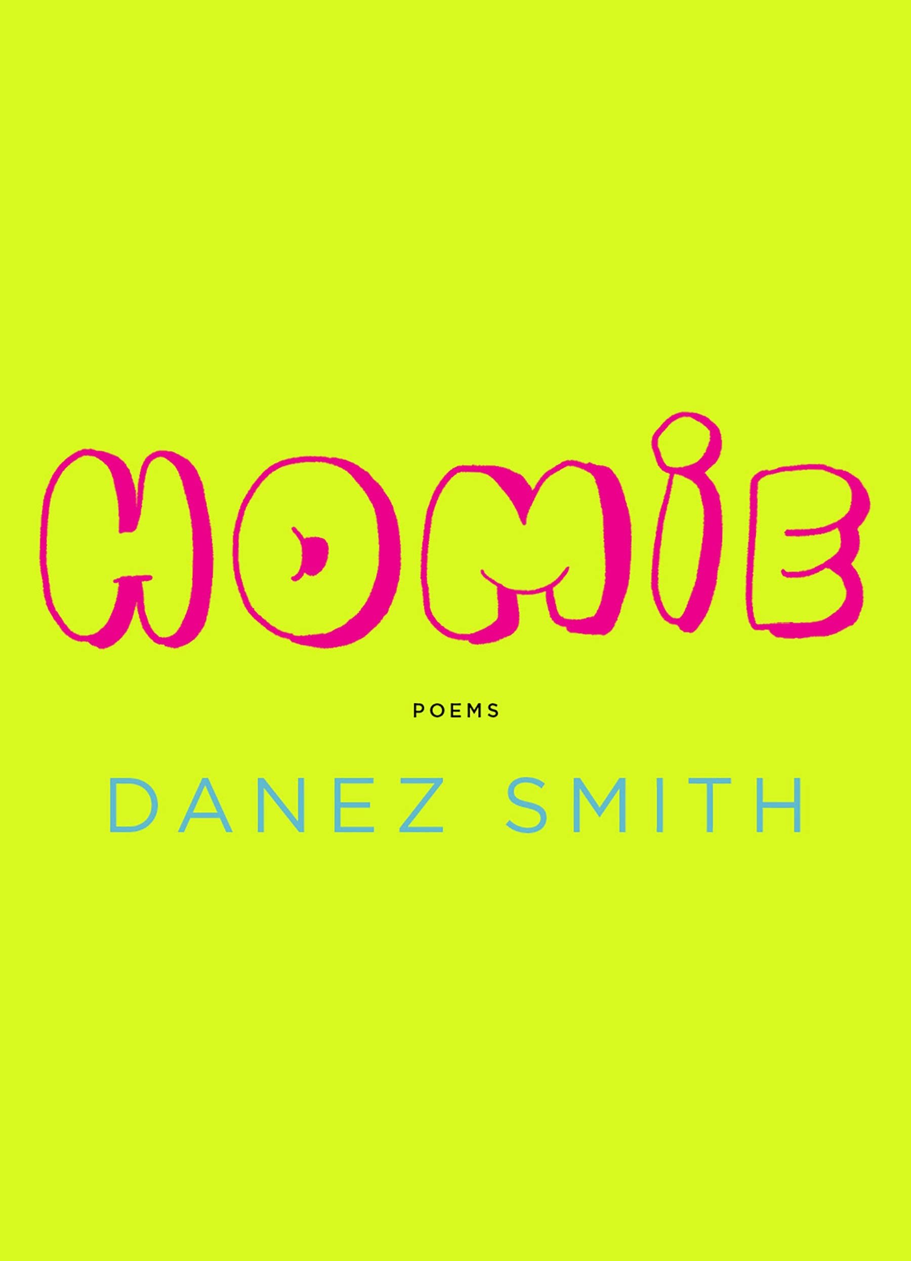 Homie by Danez Smith