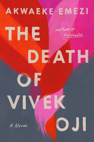 'The Death of Vivek Oji' by Akwaeke Emezi