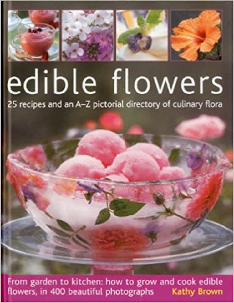 Edible Flowers: 25 recipes and an A-Z pictorial directory of culinary flora