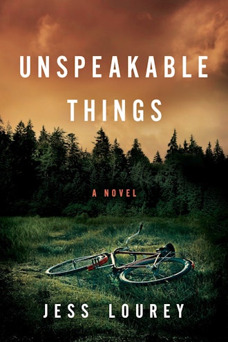 'Unspeakable Things' by Jess Lourey