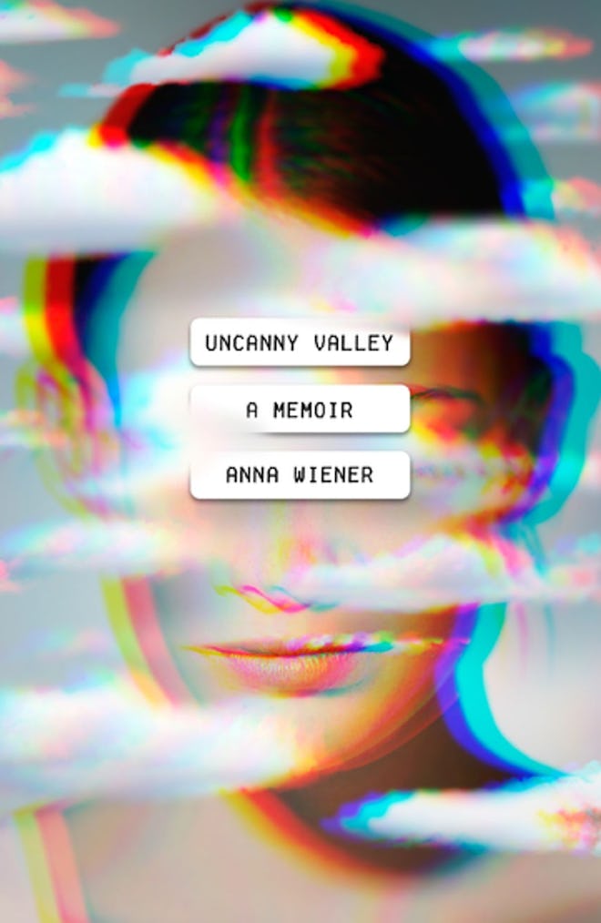 'Uncanny Valley' by Anna Wiener