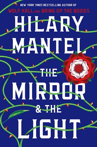 'The Mirror & the Light' by Hilary Mantel