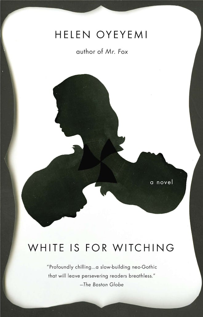 'White Is for Witching' by Helen Oyeyemi