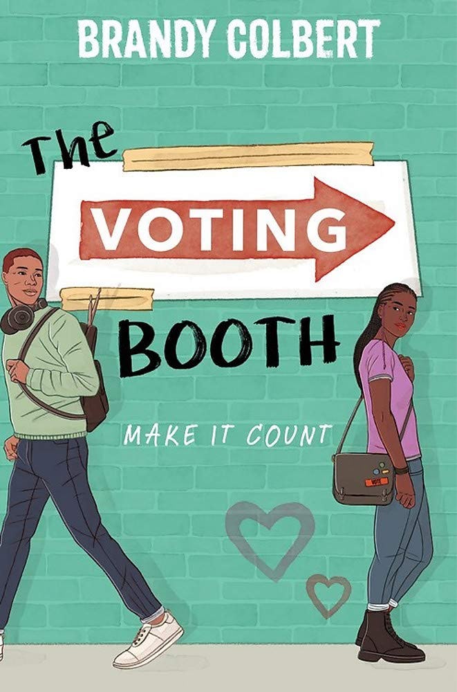The Voting Booth by Brandy Colbert The Voting Booth by Brandy Colbert