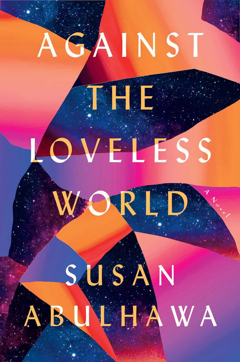 'Against the Loveless World' by Susan Abulhawa
