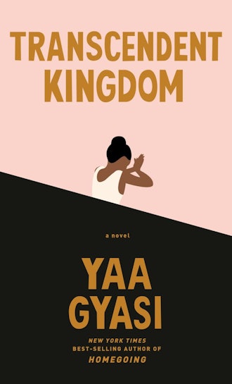 'Transcendent Kingdom' by Yaa Gyasi