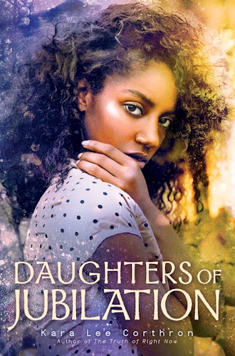 'Daughters of Jubilation' by Kara Lee Corthron