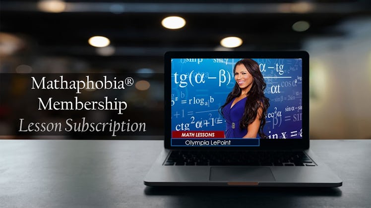 Olympia LePoint's Mathaphobia Membership lesson subscription.