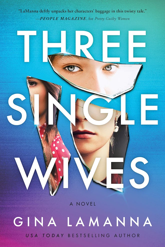 'Three Single Wives' by Gia LaManna