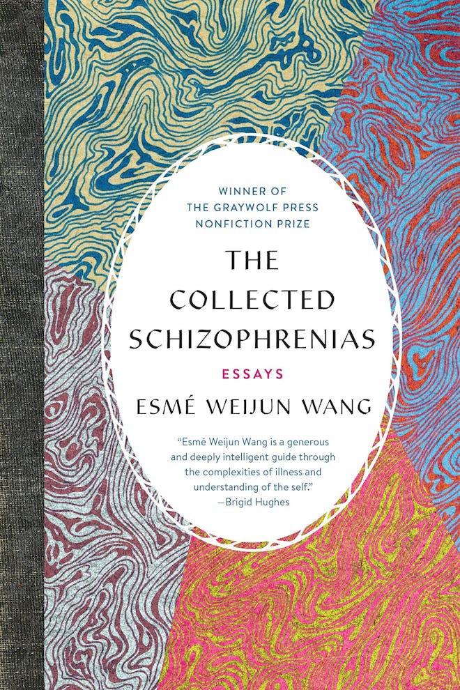 'The Collected Schizophrenias' by Esmé Weijun Wang