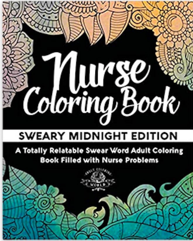 Nurse Coloring Book: Sweary Midnight Edition