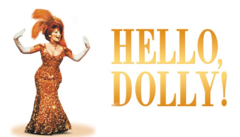 Hello Dolly! is a Barbara Streisand classic